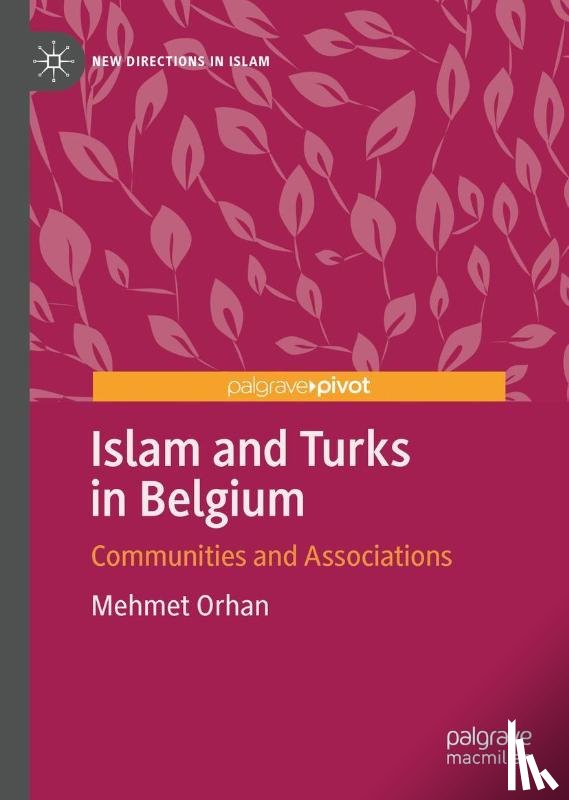 Orhan, Mehmet - Islam and Turks in Belgium
