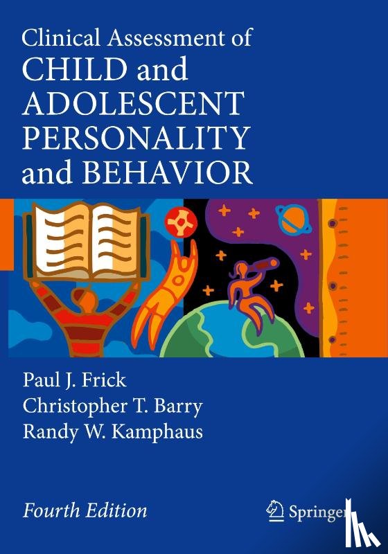 Frick, Paul J., Barry, Christopher T., Kamphaus, Randy W. - Clinical Assessment of Child and Adolescent Personality and Behavior