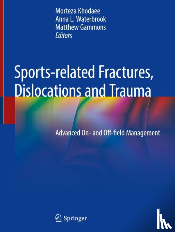  - Sports-related Fractures, Dislocations and Trauma