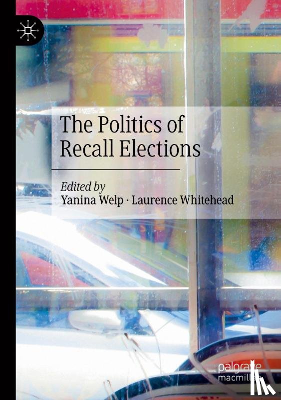 - The Politics of Recall Elections