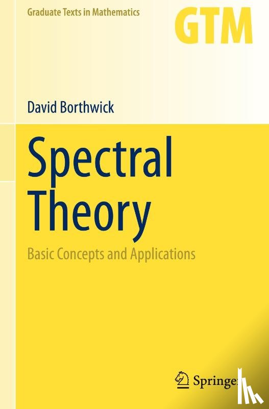 Borthwick, David - Spectral Theory