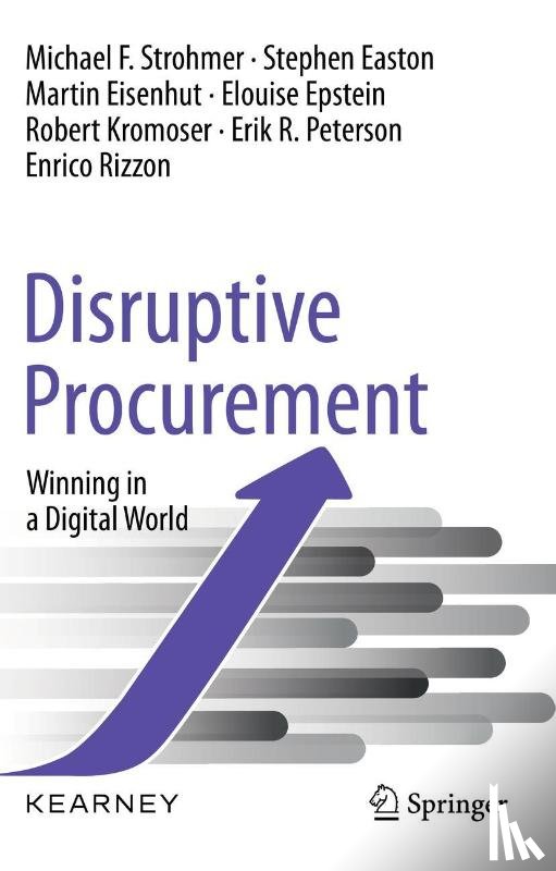 Strohmer, Michael F., Easton, Stephen, Eisenhut, Martin, Epstein, Elouise - Disruptive Procurement