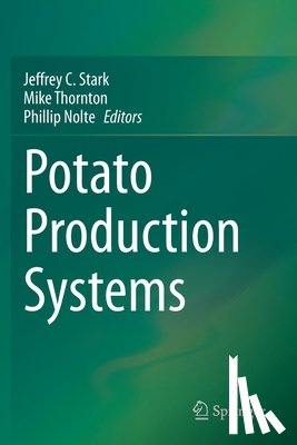  - Potato Production Systems