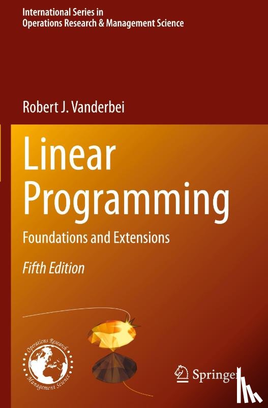 Vanderbei, Robert J. - Linear Programming