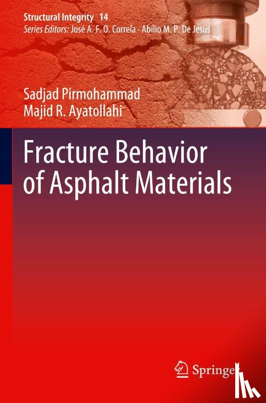 Pirmohammad, Sadjad, Ayatollahi, Majid Reza - Fracture Behavior of Asphalt Materials