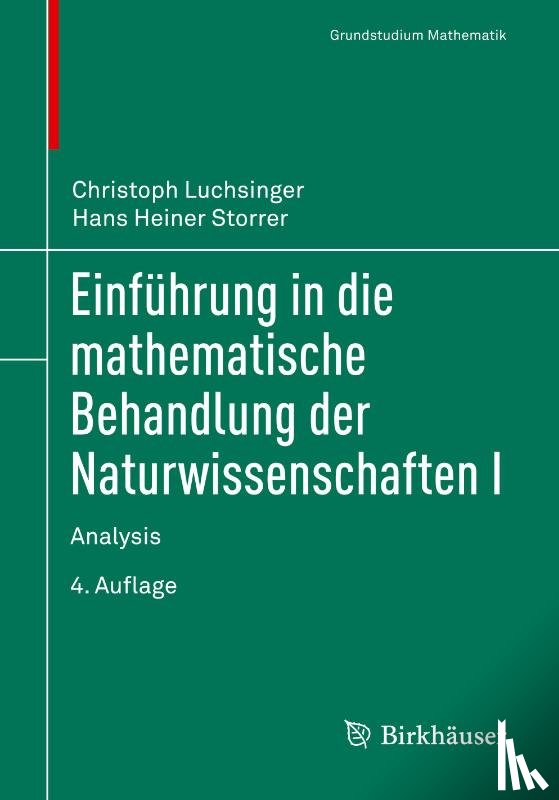 Luchsinger, Christoph, Storrer, Hans Heiner - Einfuhrung in die mathematische Behandlung der Naturwissenschaften I
