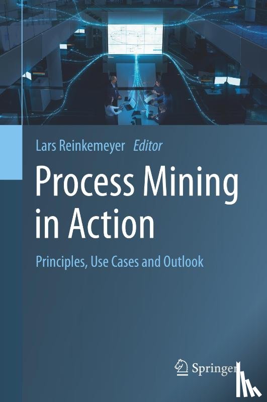  - Process Mining in Action