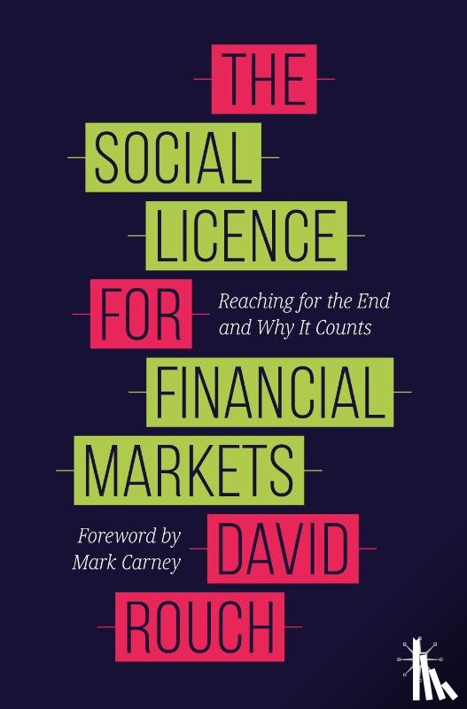 Rouch, David - The Social Licence for Financial Markets