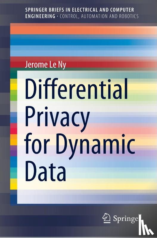 Le Ny, Jerome - Differential Privacy for Dynamic Data