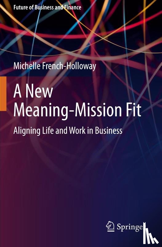 French-Holloway, Michelle - A New Meaning-Mission Fit