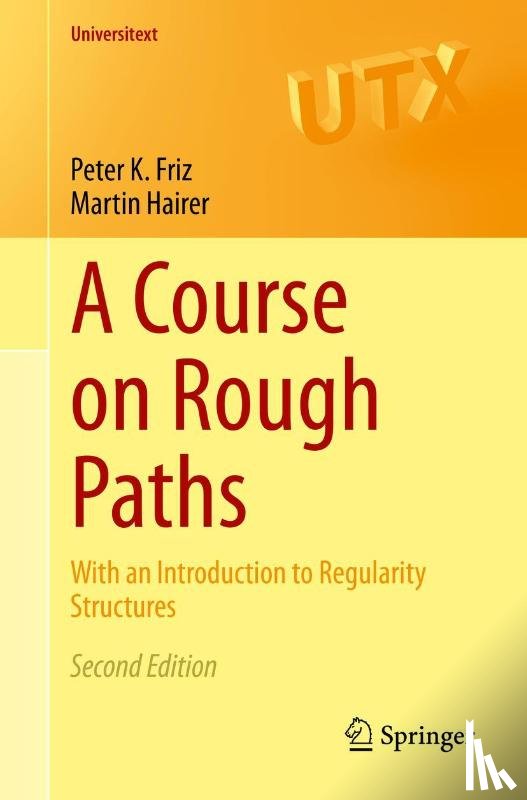 Peter K. Friz, Martin Hairer - A Course on Rough Paths