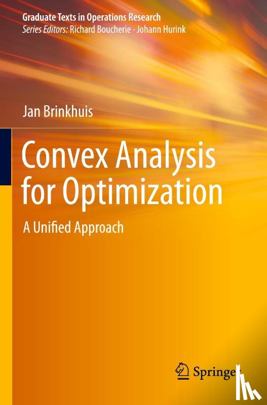 Brinkhuis, Jan - Convex Analysis for Optimization