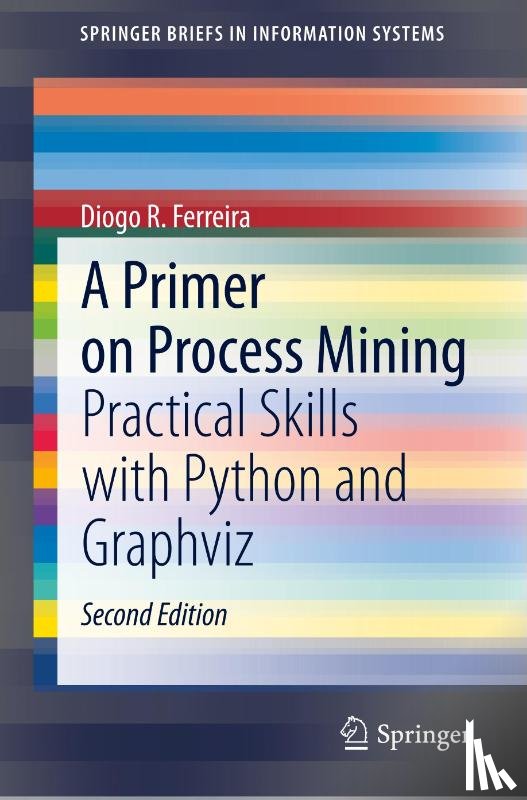 Ferreira, Diogo R. - A Primer on Process Mining