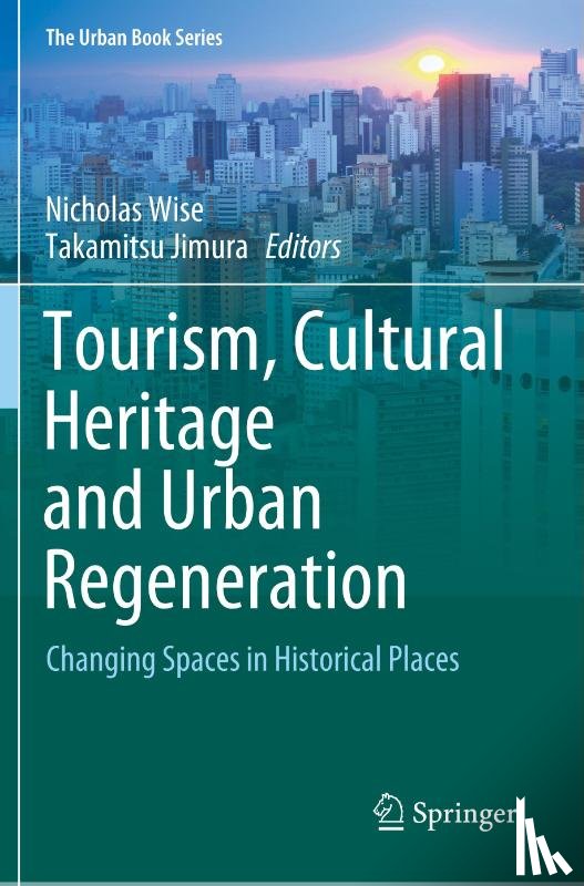  - Tourism, Cultural Heritage and Urban Regeneration