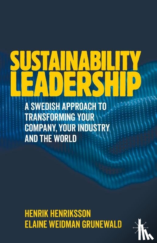 Henriksson, Henrik, Weidman Grunewald, Elaine - Sustainability Leadership