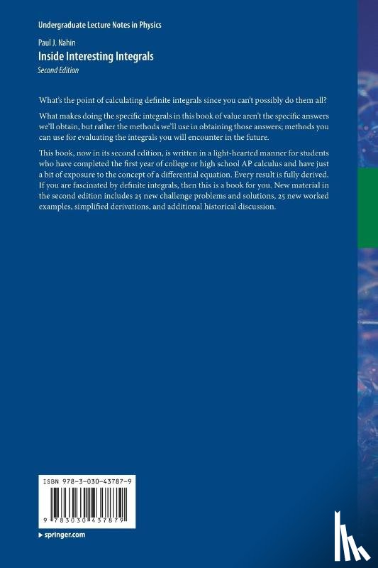 Nahin, Paul J. - Inside Interesting Integrals