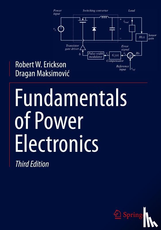 Erickson, Robert W., Maksimovic, Dragan - Fundamentals of Power Electronics