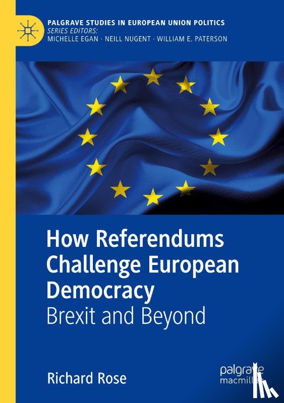 Rose, Richard - How Referendums Challenge European Democracy
