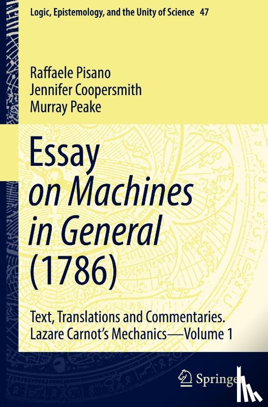 Pisano, Raffaele, Coopersmith, Jennifer, Peake, Murray - Essay on Machines in General (1786)