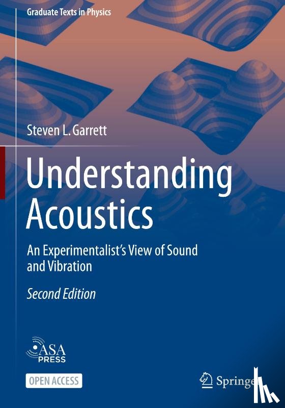 Garrett, Steven L. - Understanding Acoustics