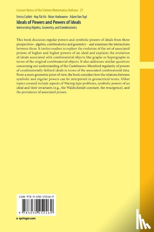 Carlini, Enrico, Ha, Huy Tai, Harbourne, Brian, Van Tuyl, Adam - Ideals of Powers and Powers of Ideals