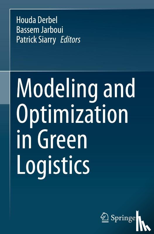  - Modeling and Optimization in Green Logistics