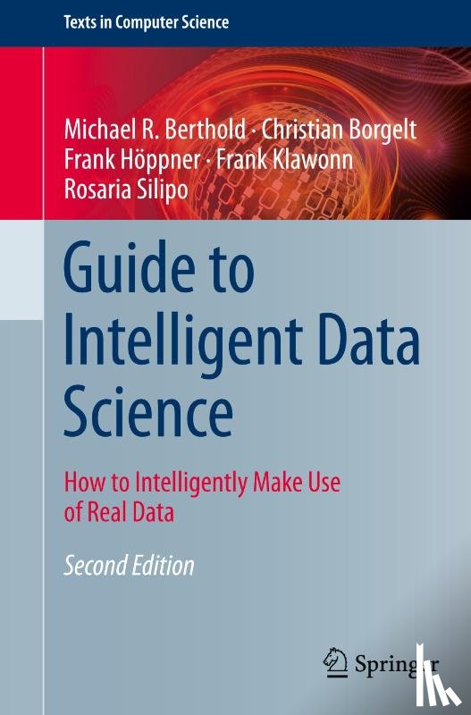 Berthold, Michael R., Borgelt, Christian, Hoppner, Frank, Klawonn, Frank - Guide to Intelligent Data Science