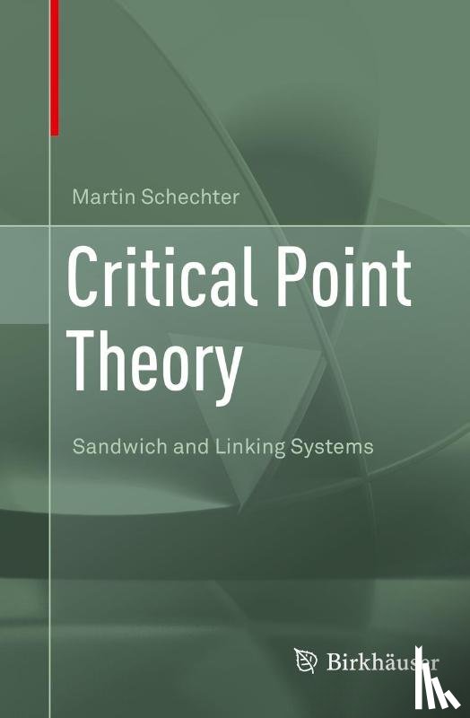Schechter, Martin - Critical Point Theory