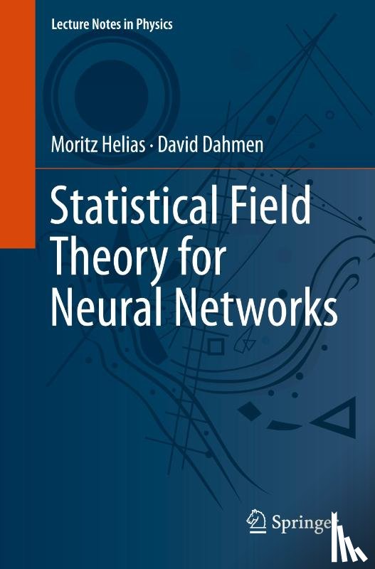Helias, Moritz, Dahmen, David - Statistical Field Theory for Neural Networks