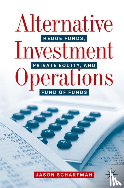 Scharfman, Jason - Alternative Investment Operations