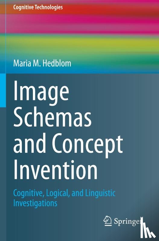 Hedblom, Maria M. - Image Schemas and Concept Invention