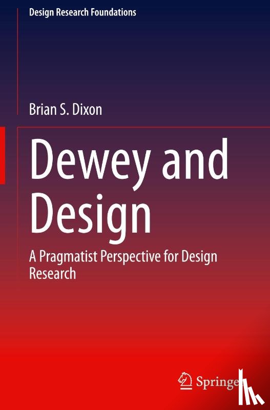 Dixon, Brian S. - Dewey and Design