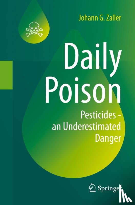 Zaller, Johann G. - Daily Poison