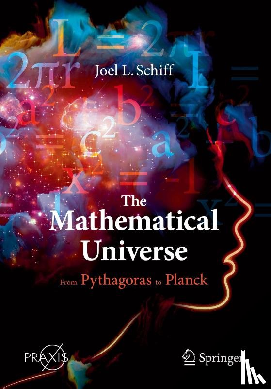 Schiff, Joel L. - The Mathematical Universe