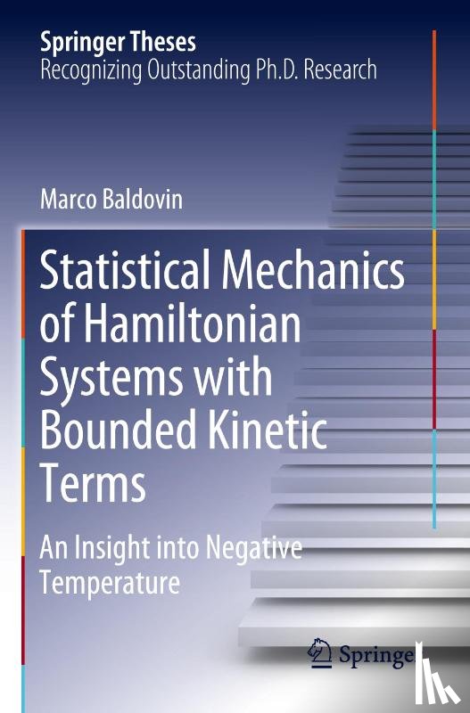 Baldovin, Marco - Statistical Mechanics of Hamiltonian Systems with Bounded Kinetic Terms