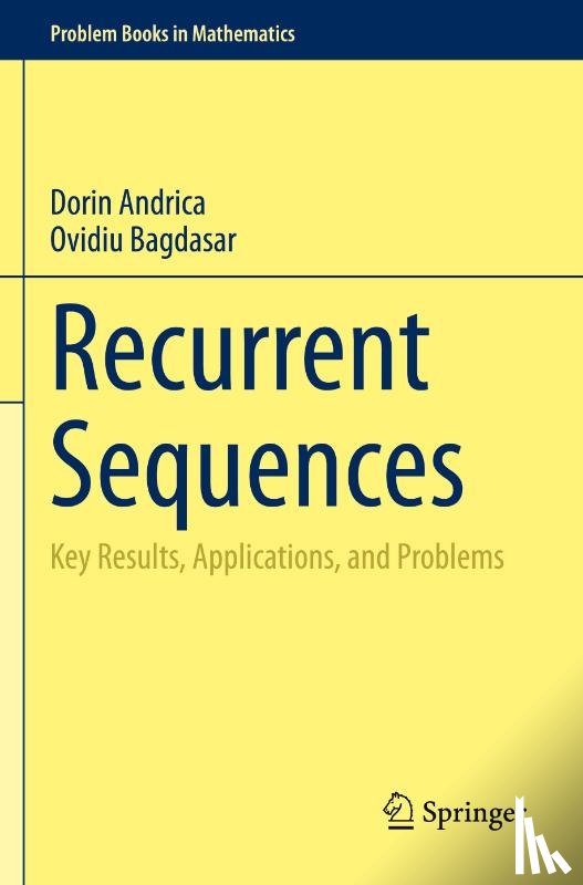 Andrica, Dorin, Bagdasar, Ovidiu - Recurrent Sequences