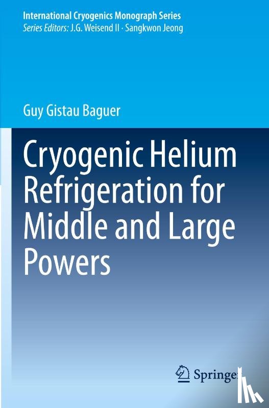 Gistau Baguer, Guy - Cryogenic Helium Refrigeration for Middle and Large Powers
