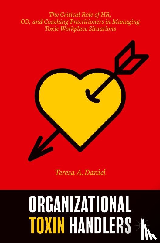 Daniel, Teresa A. - Organizational Toxin Handlers