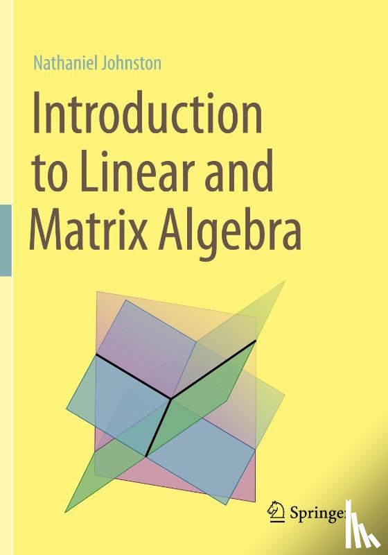 Johnston, Nathaniel - Introduction to Linear and Matrix Algebra