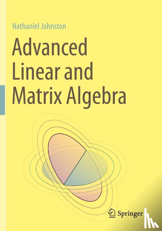 Johnston, Nathaniel - Advanced Linear and Matrix Algebra