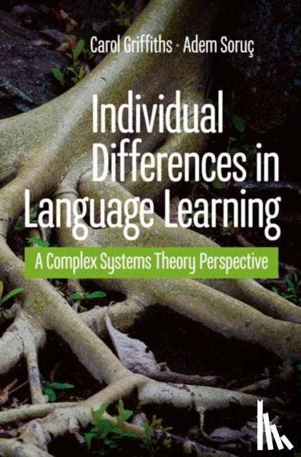 Griffiths, Carol, Soruc, Adem - Individual Differences in Language Learning