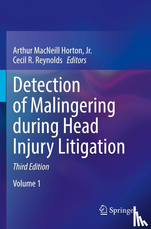  - Detection of Malingering during Head Injury Litigation