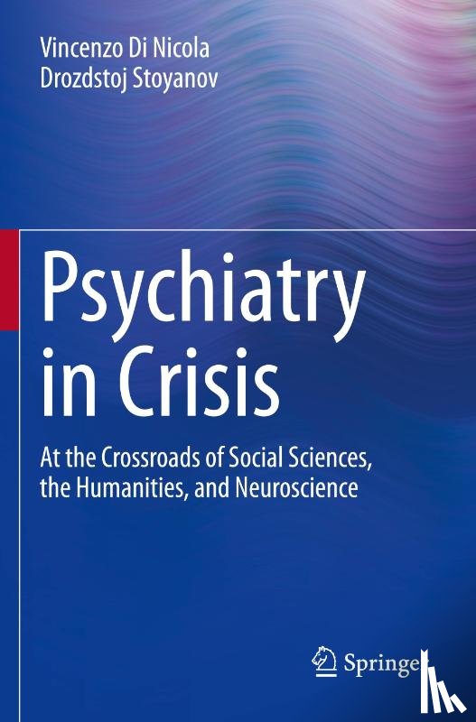 Di Nicola, Vincenzo, Stoyanov, Drozdstoj - Psychiatry in Crisis