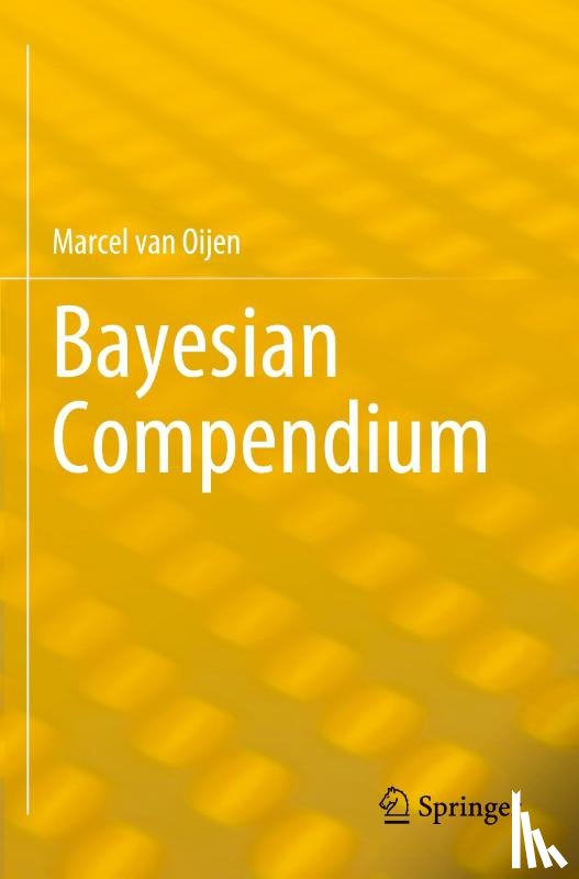 van Oijen, Marcel - Bayesian Compendium