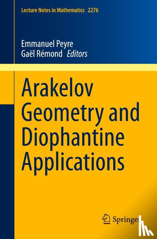  - Arakelov Geometry and Diophantine Applications