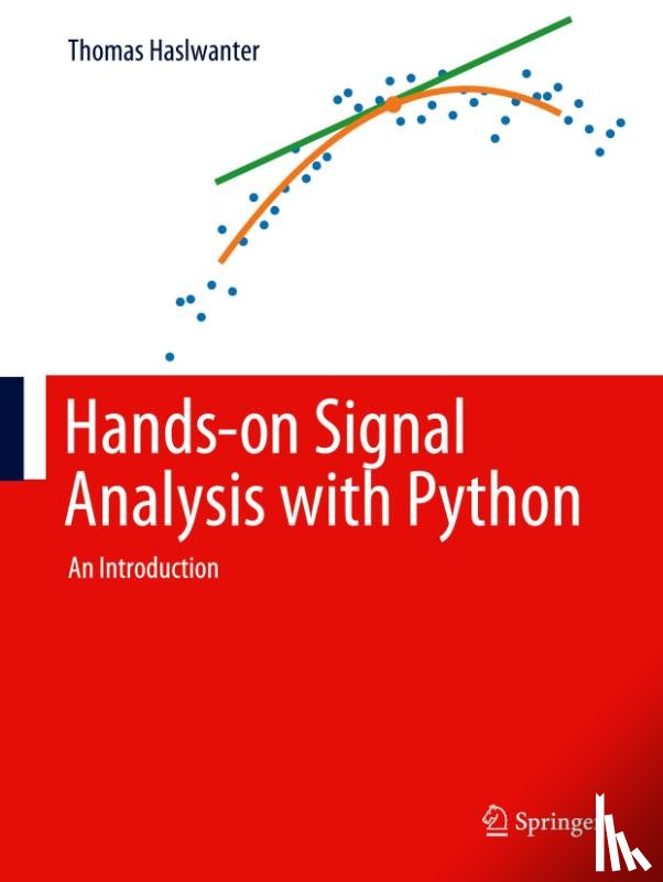 Haslwanter, Thomas - Hands-on Signal Analysis with Python