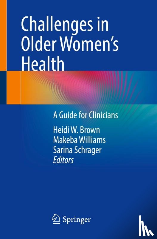  - Challenges in Older Women’s Health