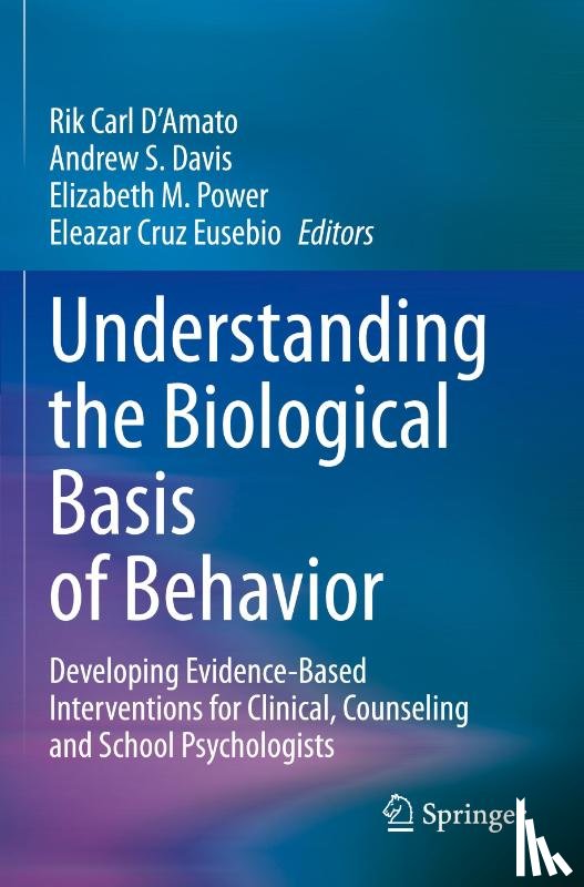 - Understanding the Biological Basis of Behavior