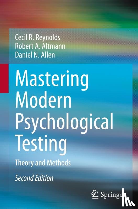 Reynolds, Cecil R., Altmann, Robert A., Allen, Daniel N. - Mastering Modern Psychological Testing
