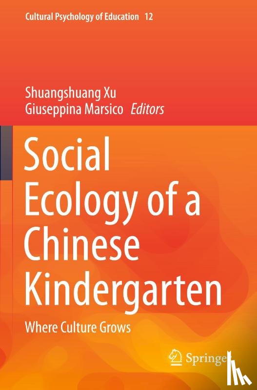  - Social Ecology of a Chinese Kindergarten